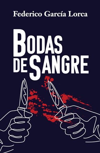 BODAS DE SANGRE: Edición para ESO y Bachillerato von Editorial Letra Minúscula